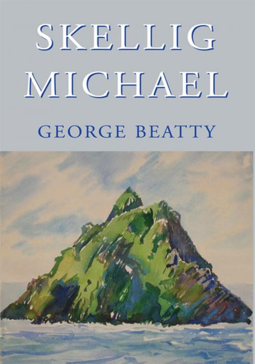 Cover of the book Skellig Michael by George Beatty, Xlibris US