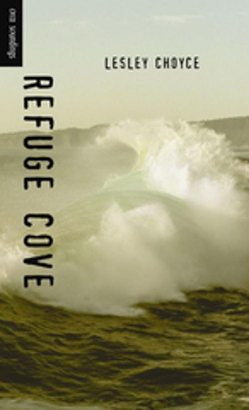 Cover of the book Refuge Cove by Lesley Choyce, Orca Book Publishers