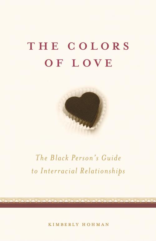 Cover of the book The Colors of Love by Kimberly Hohman, Chicago Review Press