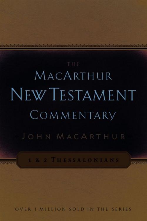 Cover of the book 1 & 2 Thessalonians MacArthur New Testament Commentary by John MacArthur, Moody Publishers