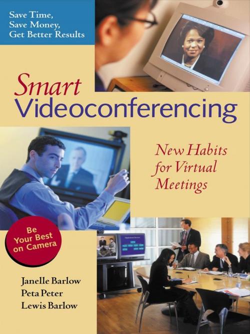 Cover of the book Smart Videoconferencing by Janelle Barlow, Peta Peter, Lewis Barlow, Berrett-Koehler Publishers