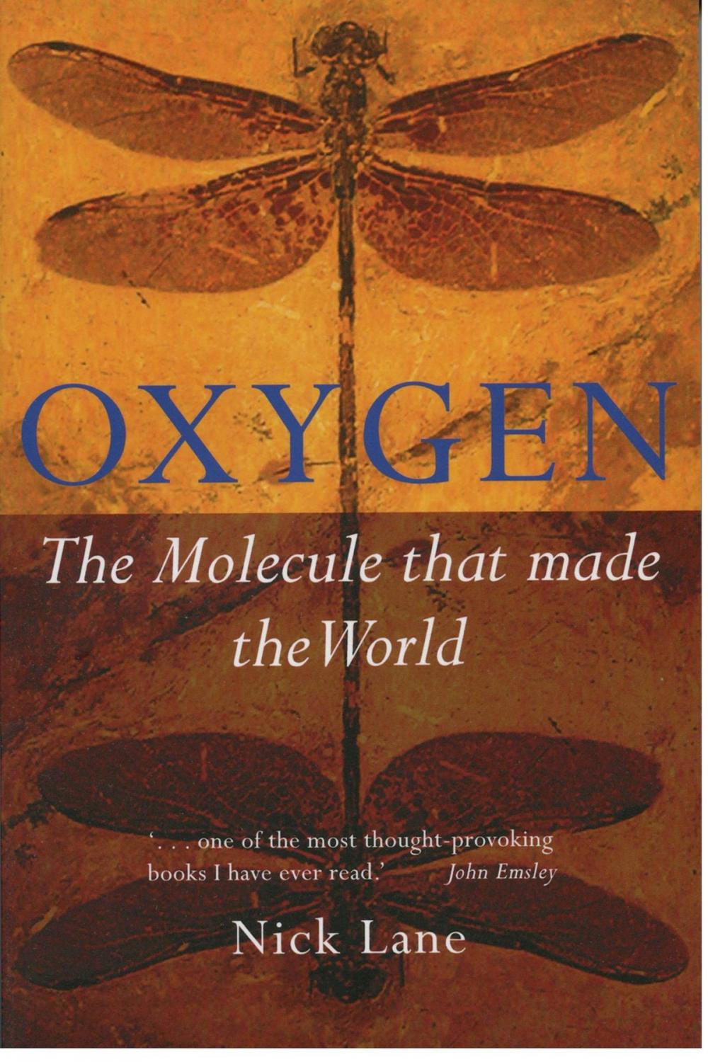 Big bigCover of Oxygen: The molecule that made the world