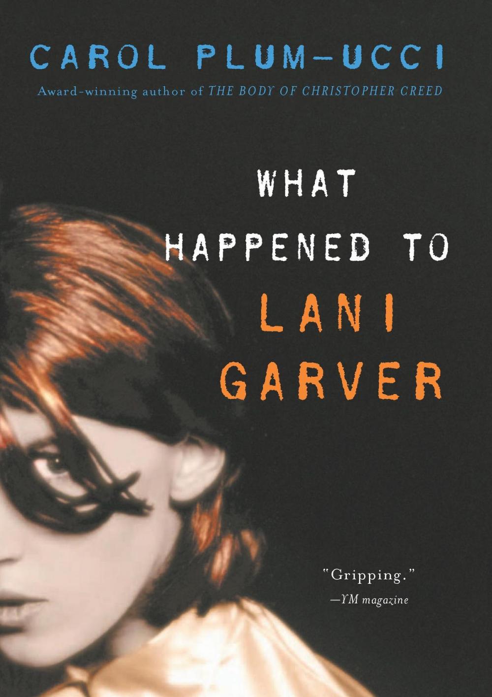 Big bigCover of What Happened to Lani Garver