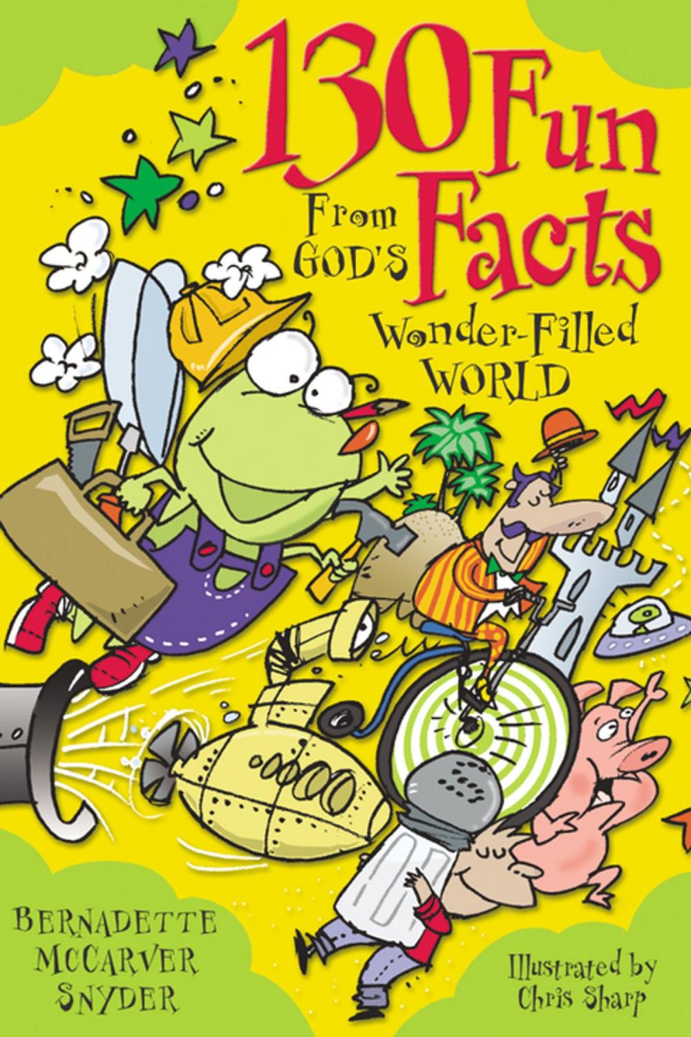 Big bigCover of 130 Fun Facts From God's Wonder-Filled World