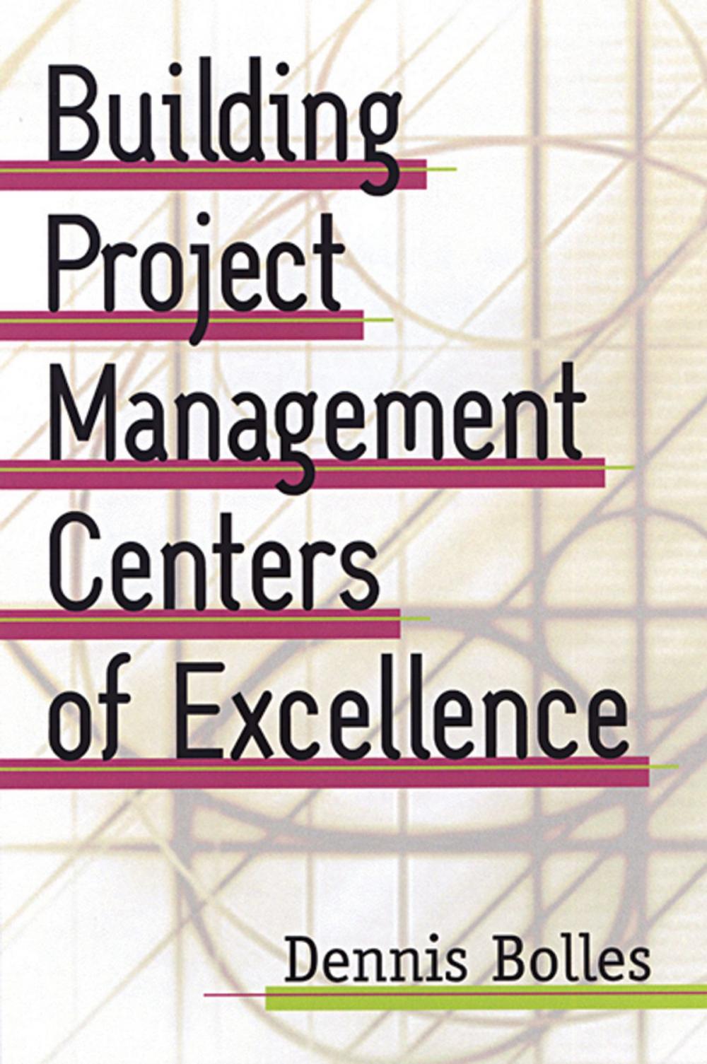 Big bigCover of Building Project-Management Centers of Excellence