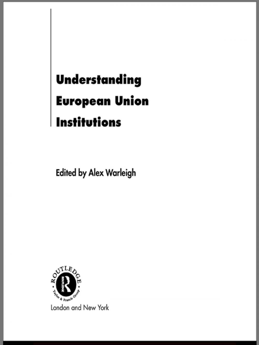 Big bigCover of Understanding European Union Institutions