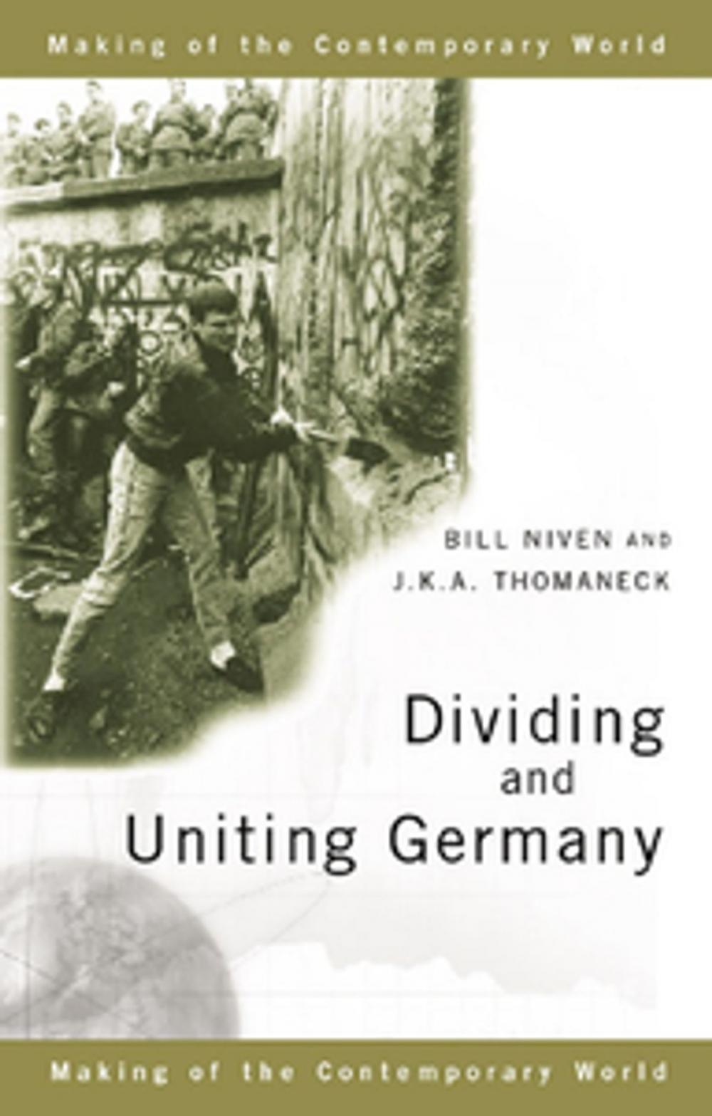 Big bigCover of Dividing and Uniting Germany