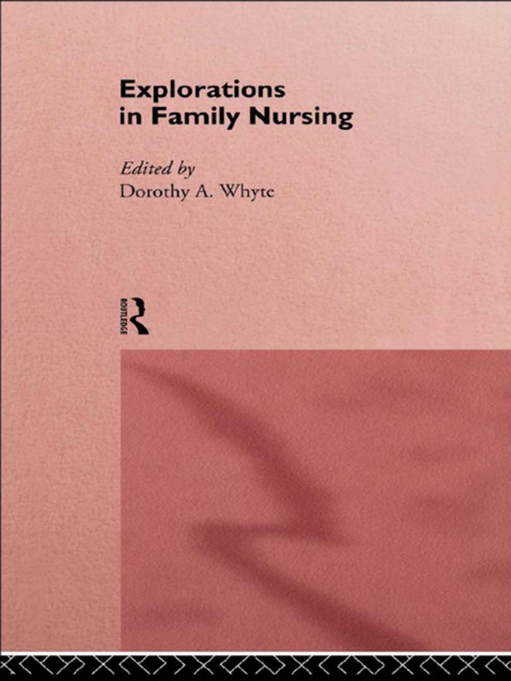 Big bigCover of Explorations in Family Nursing