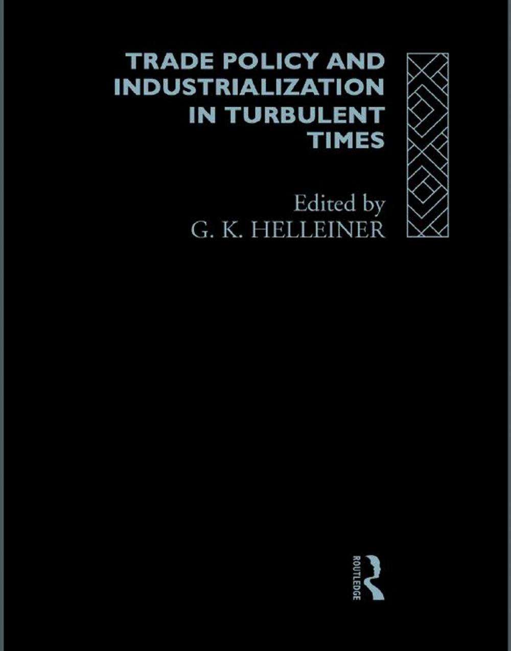 Big bigCover of Trade Policy and Industrialization in Turbulent Times