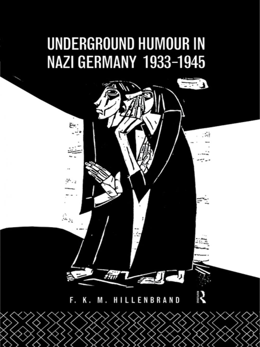 Big bigCover of Underground Humour In Nazi Germany, 1933-1945