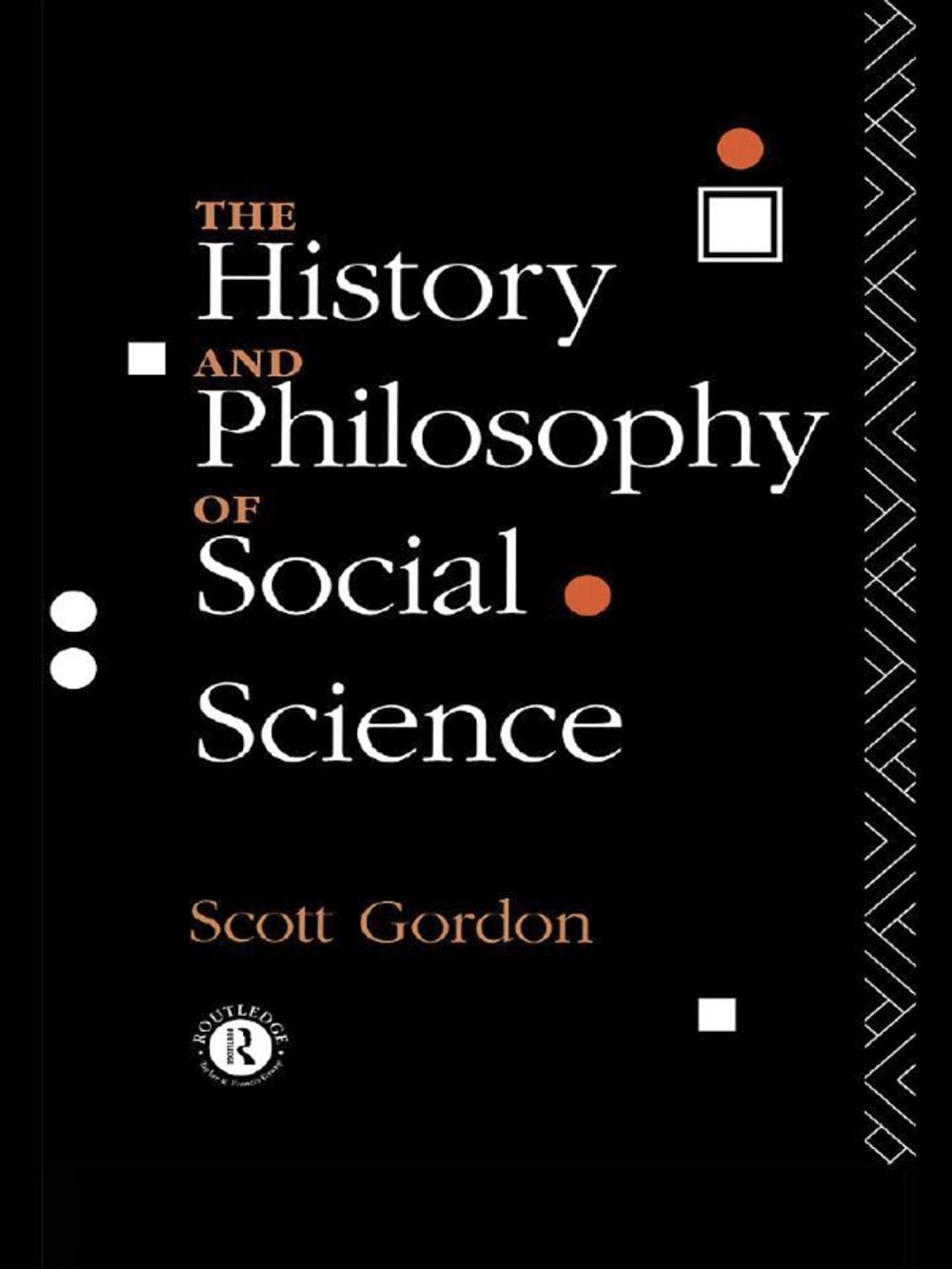 Big bigCover of The History and Philosophy of Social Science