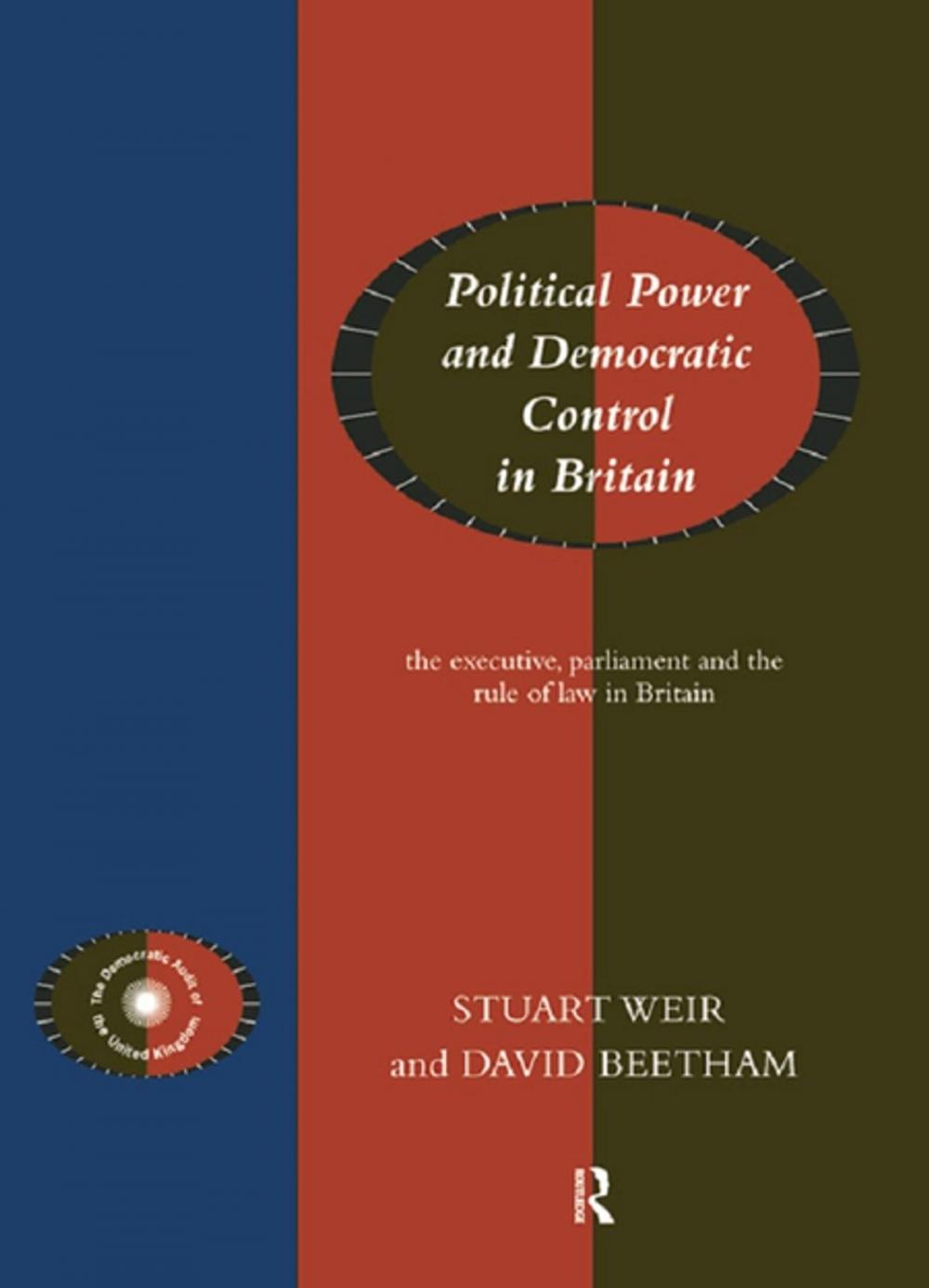 Big bigCover of Political Power and Democratic Control in Britain