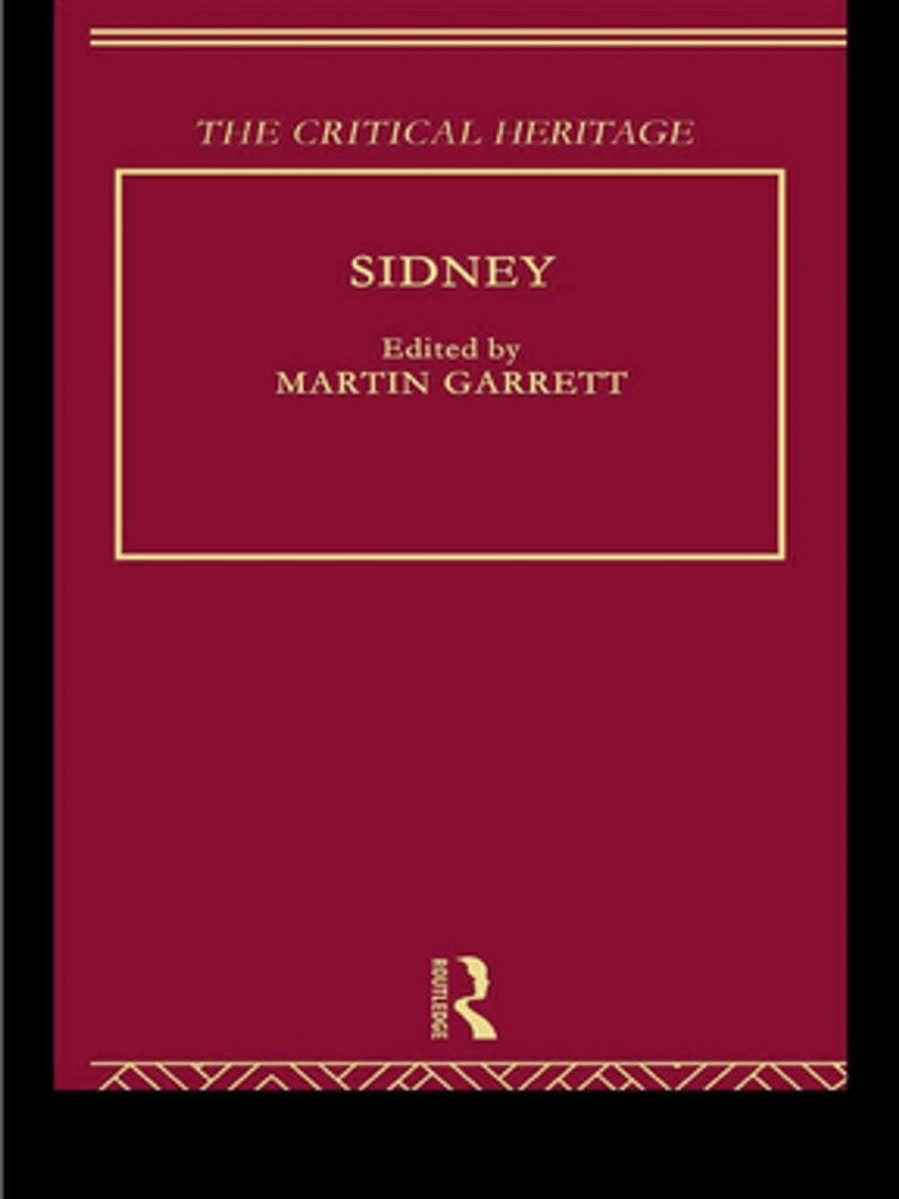 Big bigCover of Sidney: The Critical Heritage