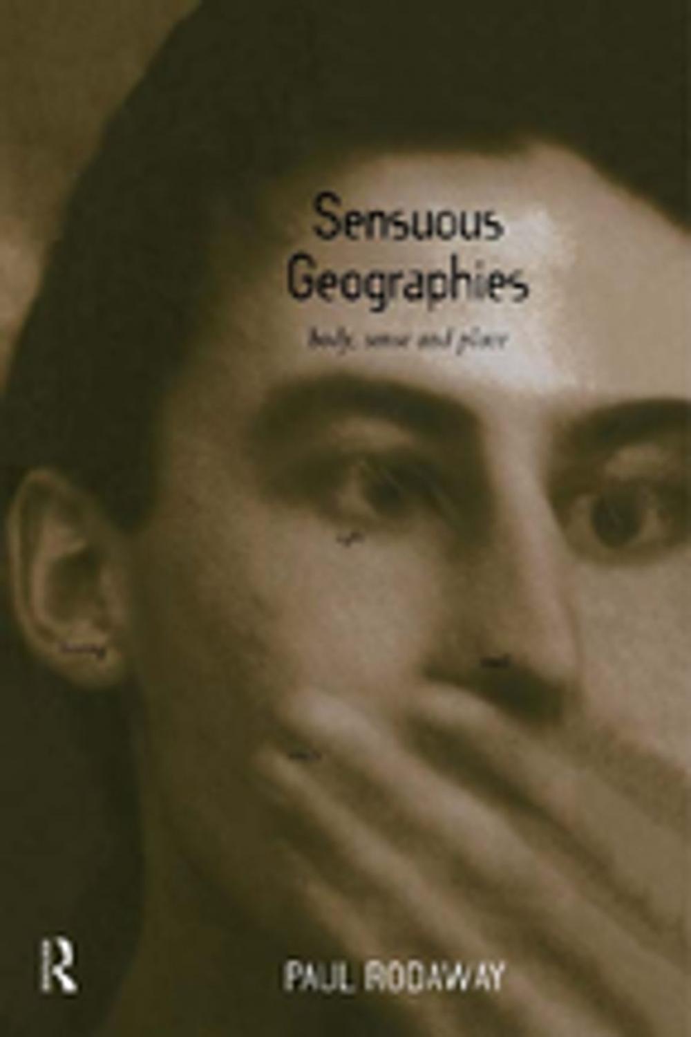 Big bigCover of Sensuous Geographies