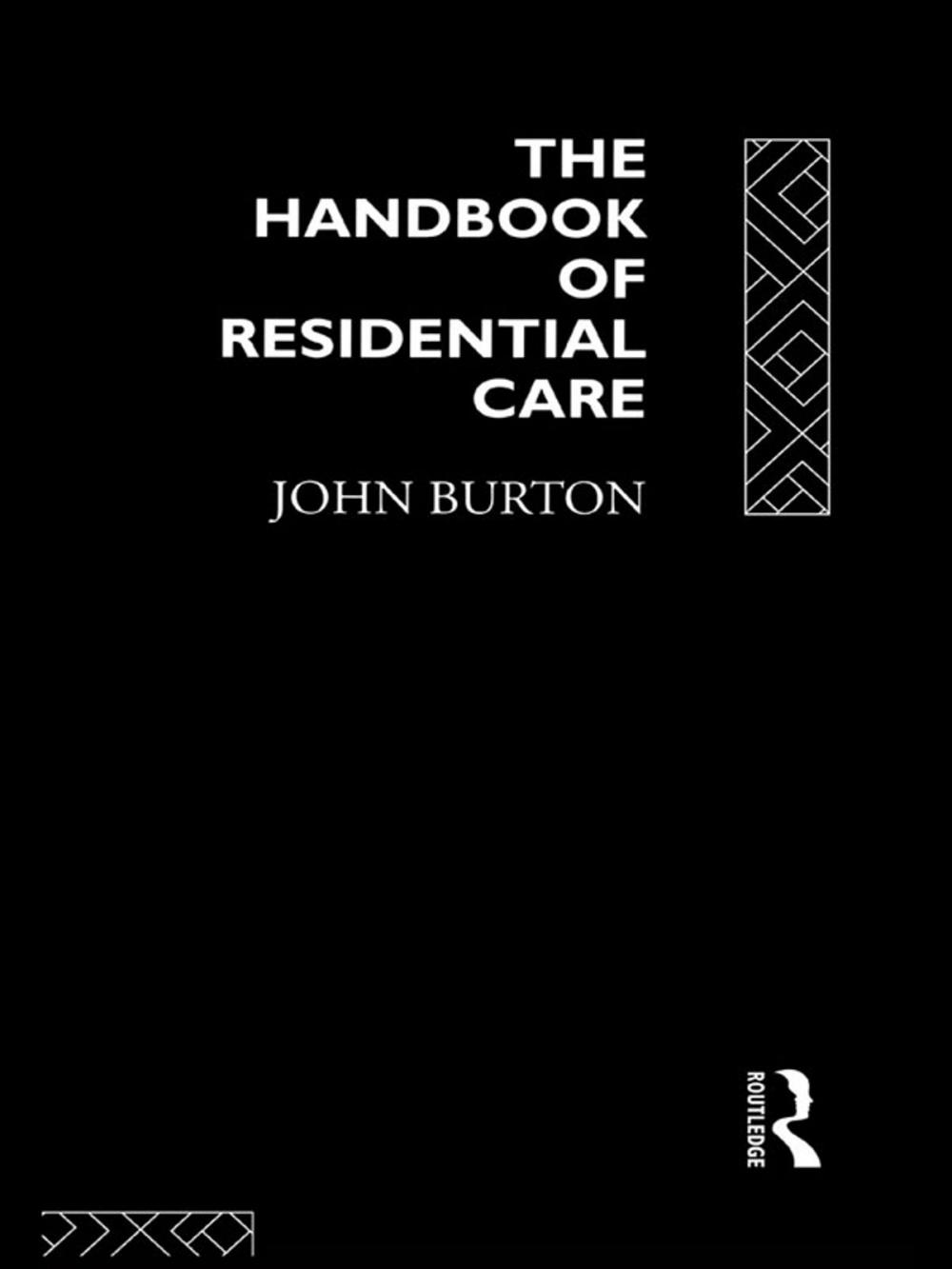 Big bigCover of The Handbook of Residential Care