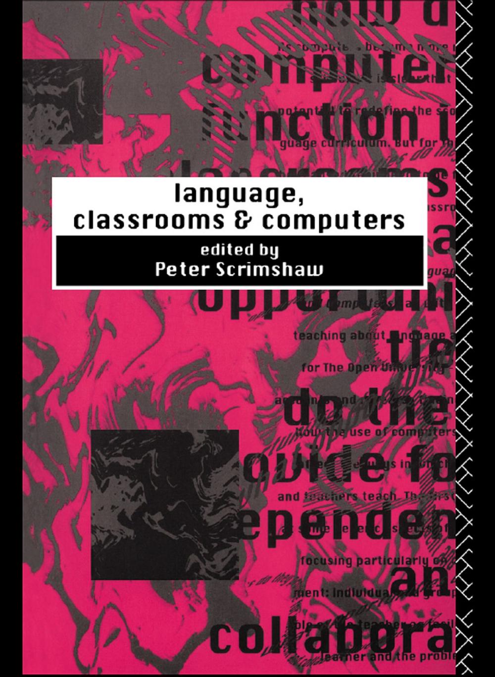 Big bigCover of Language, Classrooms and Computers