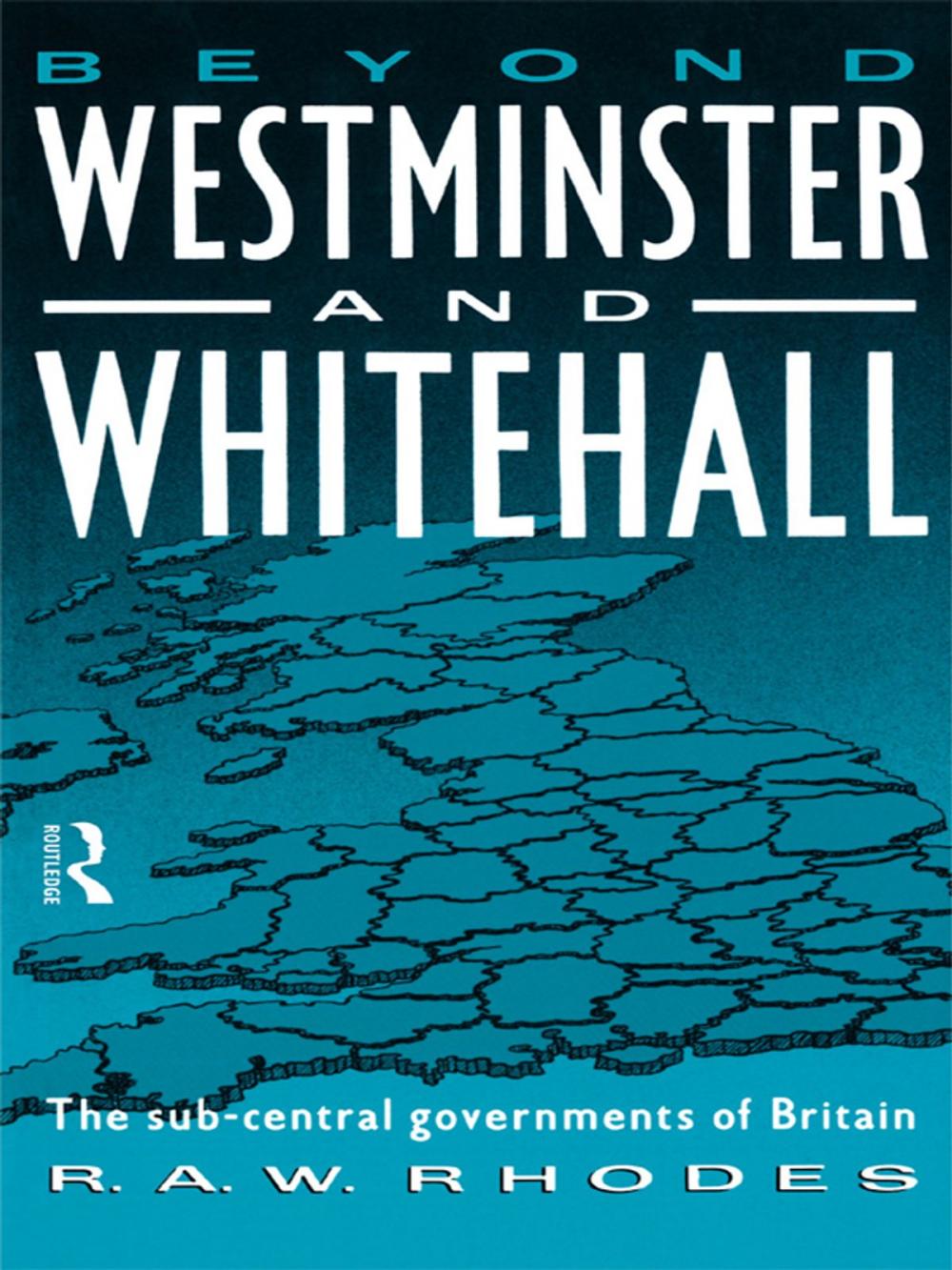 Big bigCover of Beyond Westminster & Whitehall