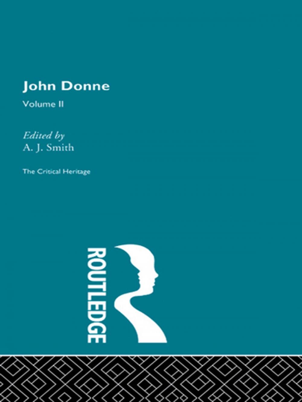 Big bigCover of John Donne: The Critical Heritage