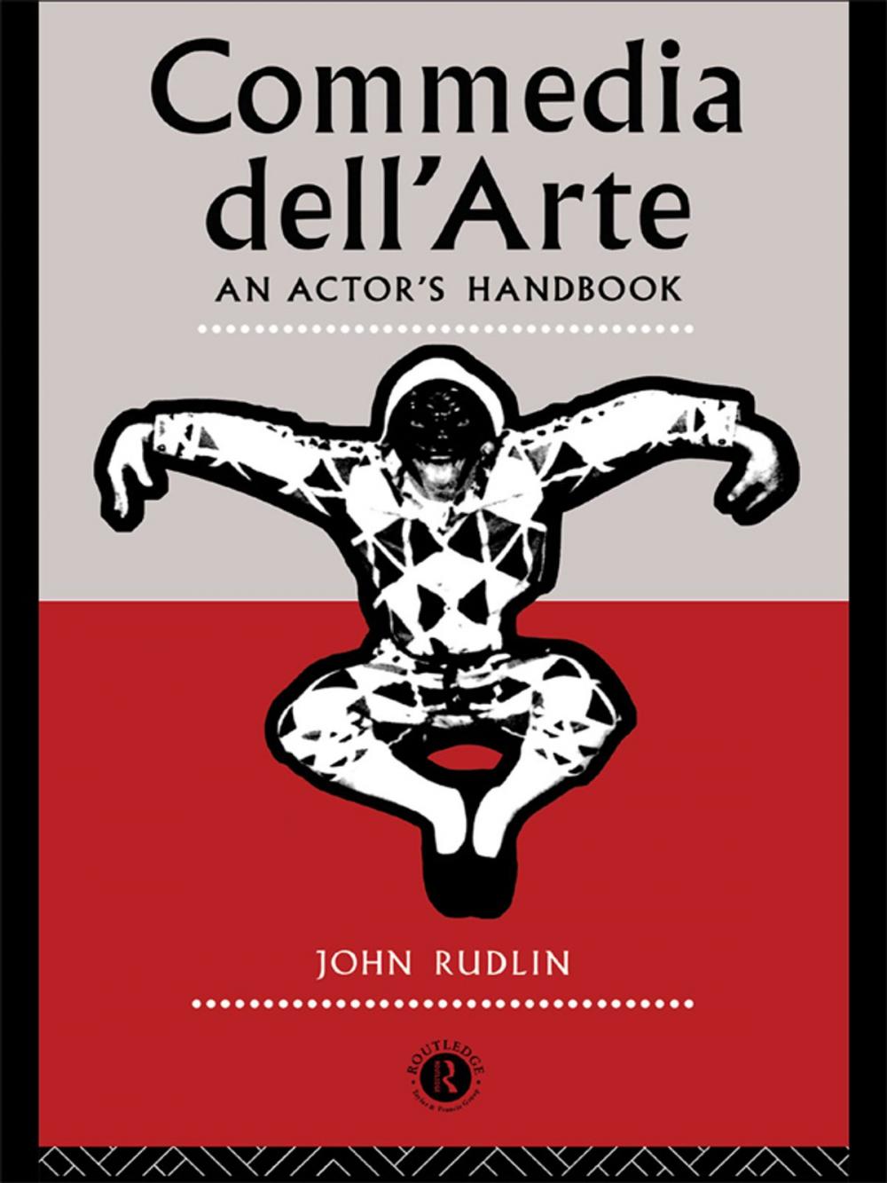 Big bigCover of Commedia Dell'Arte: An Actor's Handbook