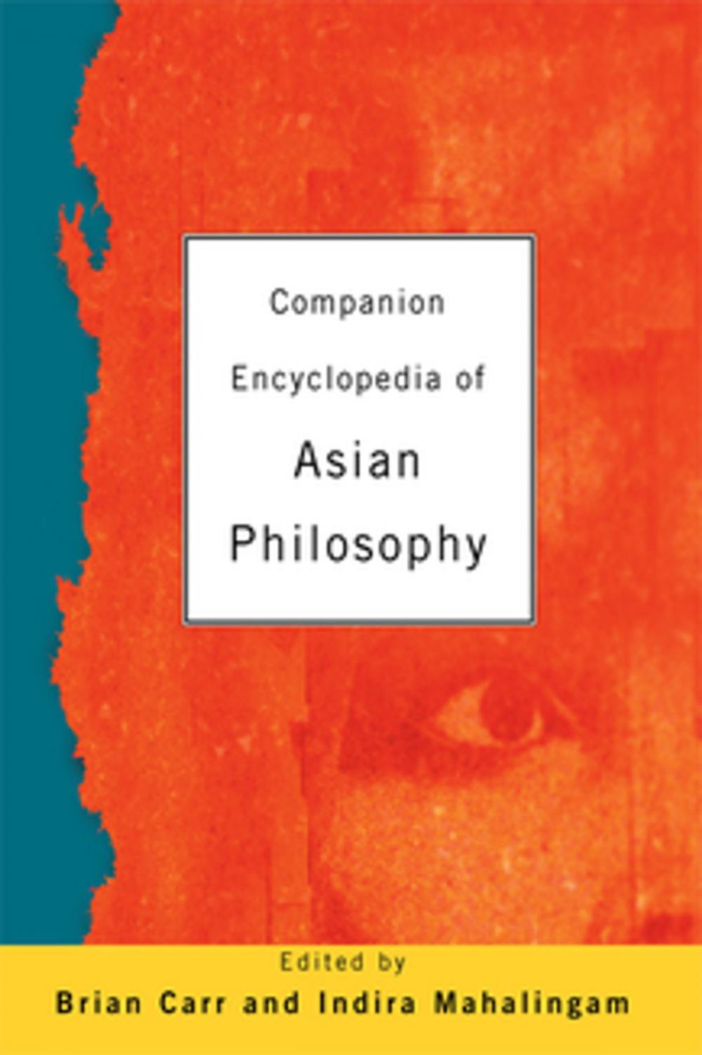 Big bigCover of Companion Encyclopedia of Asian Philosophy