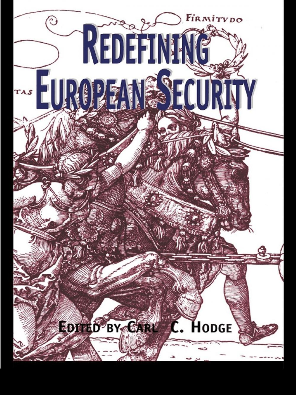 Big bigCover of Redefining European Security