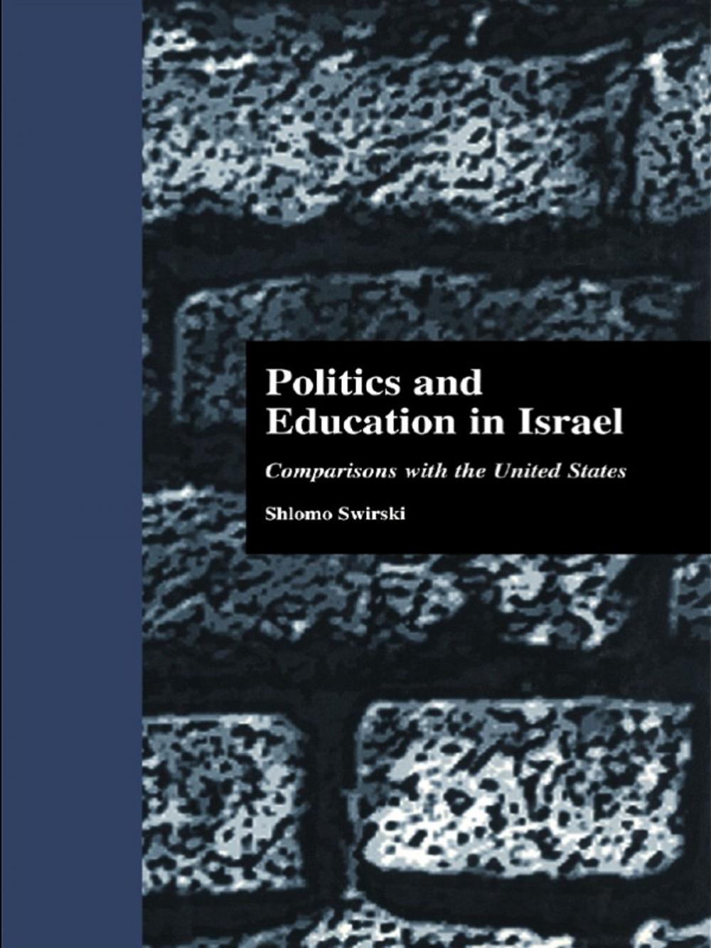Big bigCover of Politics and Education in Israel