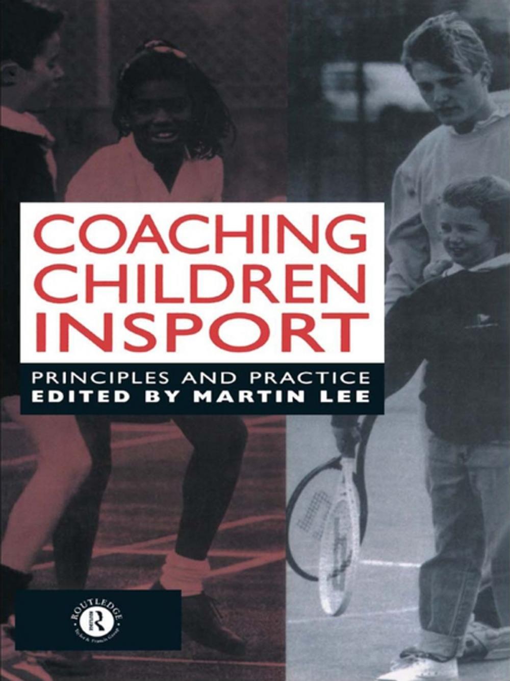 Big bigCover of Coaching Children in Sport