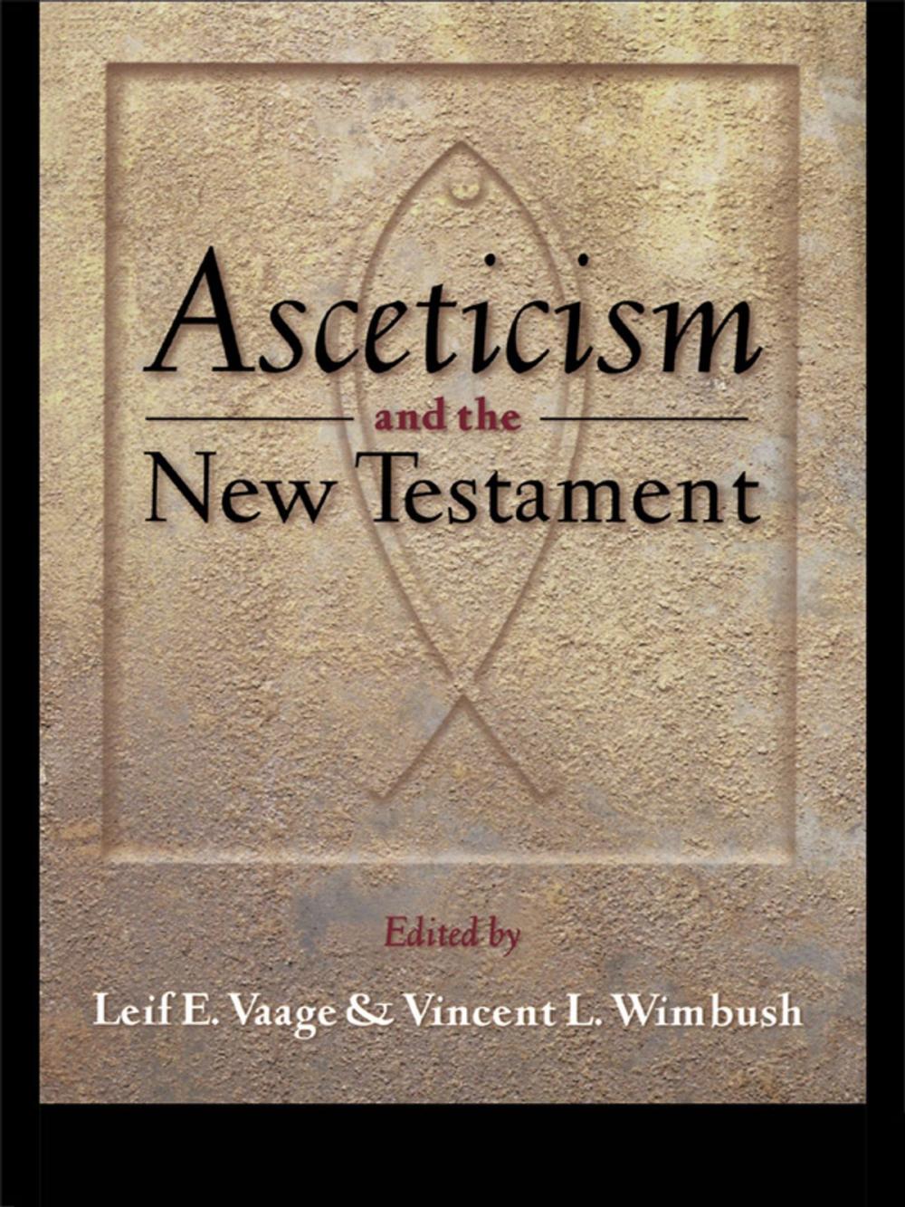 Big bigCover of Asceticism and the New Testament