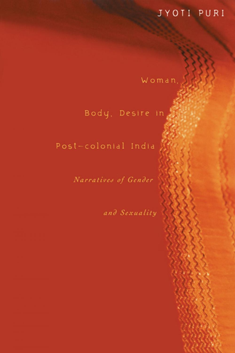 Big bigCover of Woman, Body, Desire in Post-Colonial India