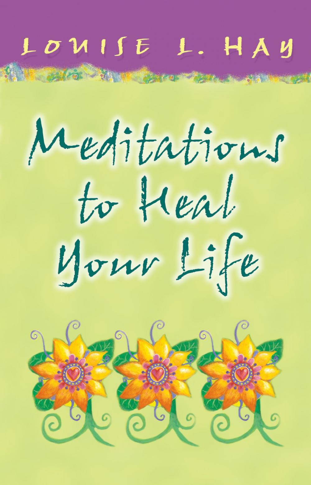 Big bigCover of Meditations to Heal Your Life Gift Edition