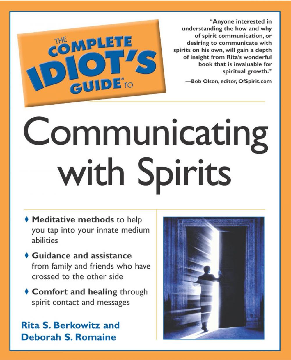 Big bigCover of The Complete Idiot's Guide to Communicating with Spirits