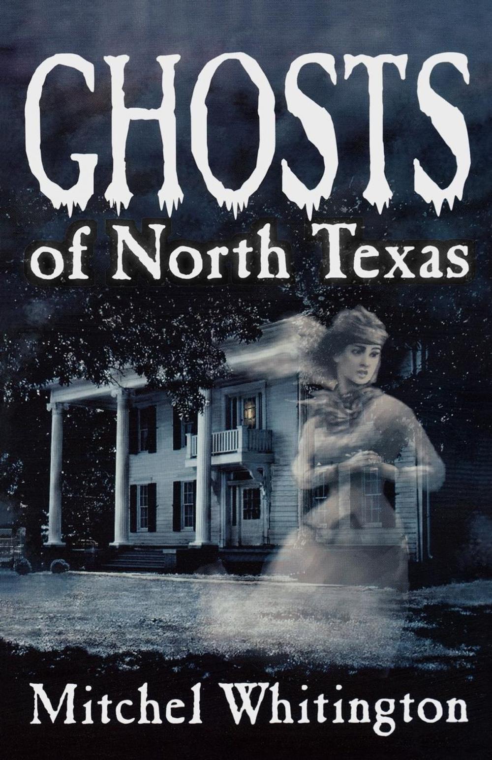 Big bigCover of Ghosts of North Texas