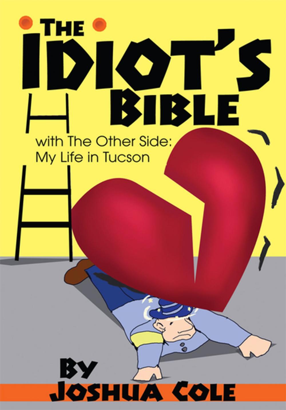 Big bigCover of The Idiot's Bible