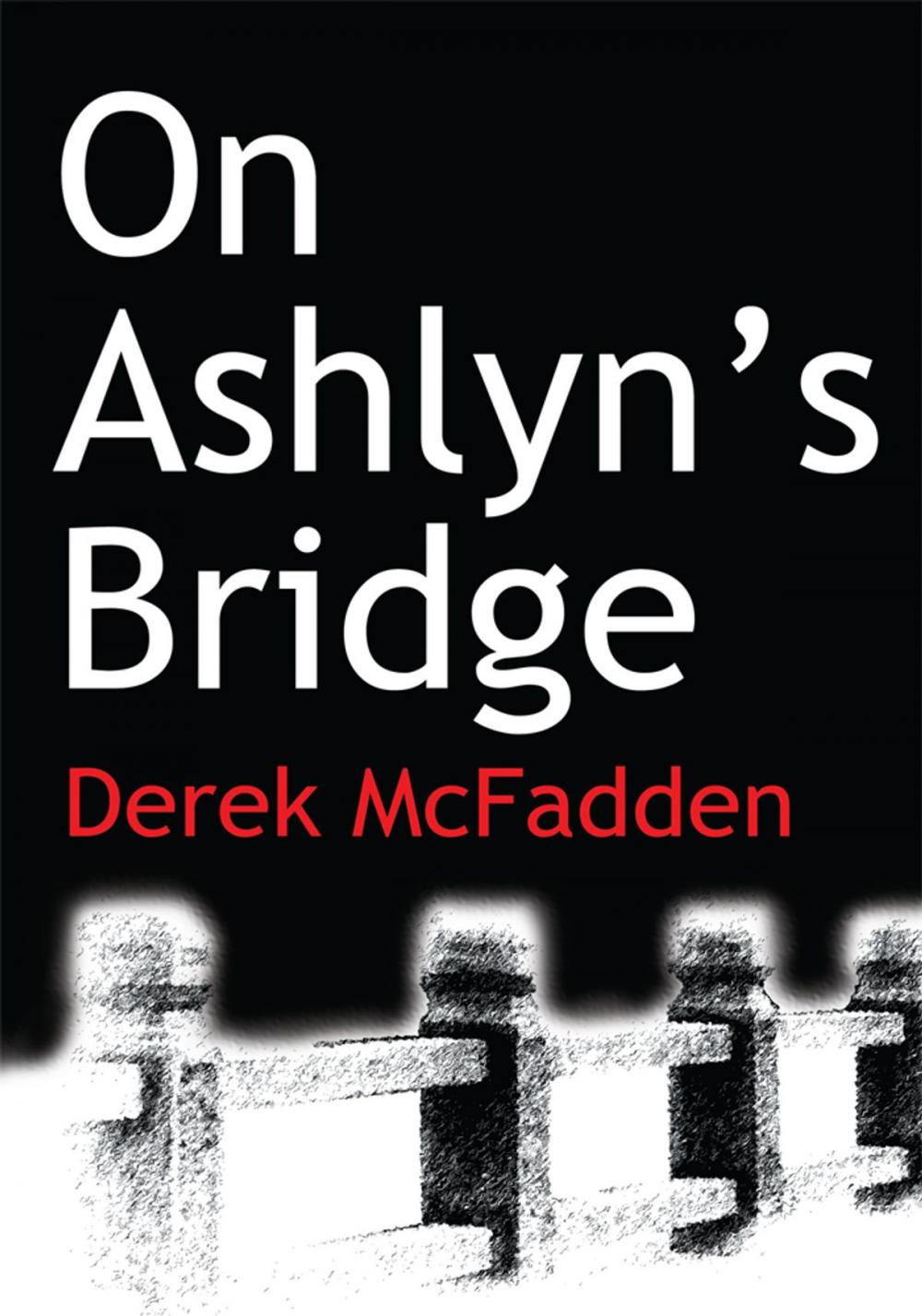 Big bigCover of On Ashlyn's Bridge