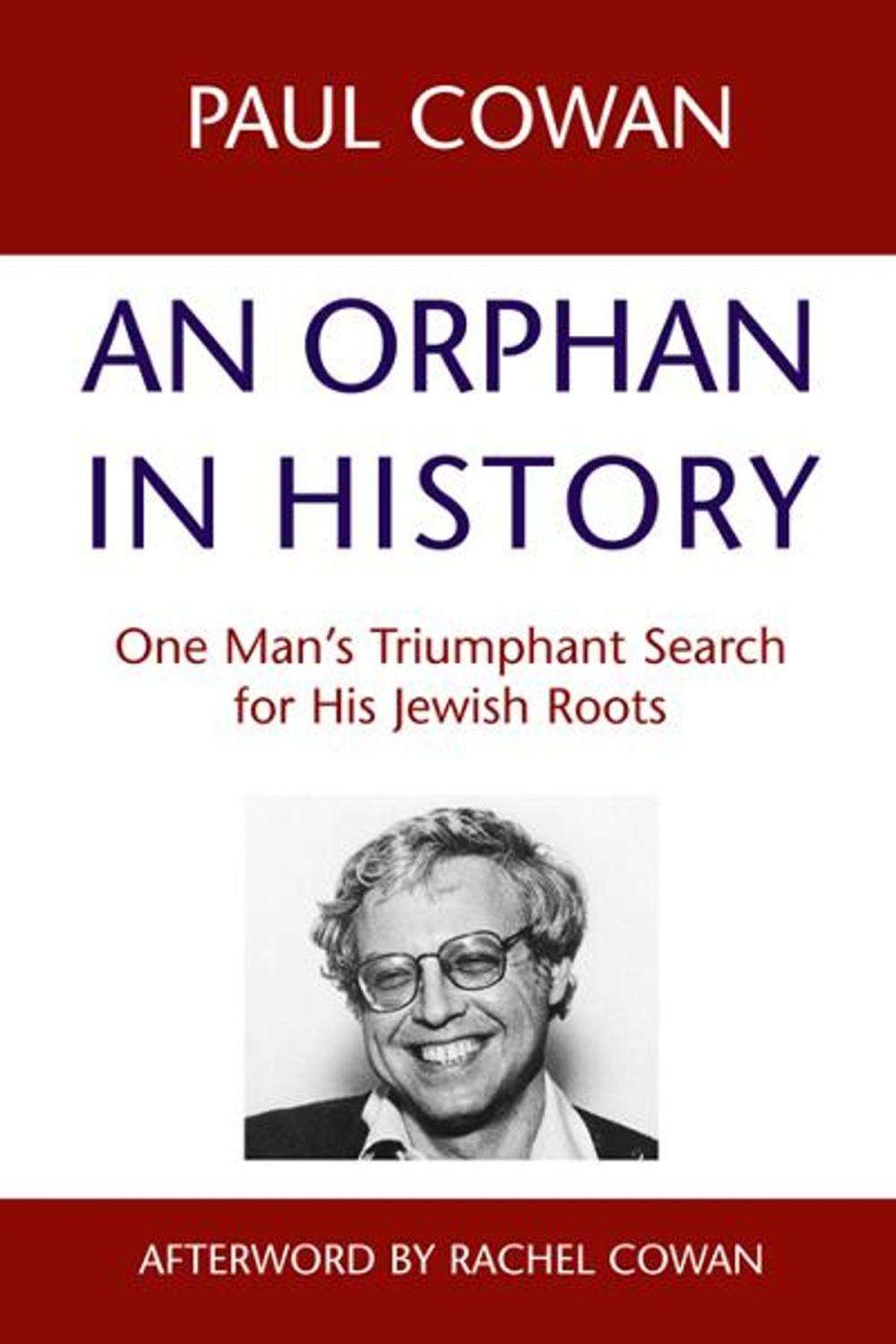 Big bigCover of An Orphan in History: One Man's Triumphant Search for His Jewish Roots