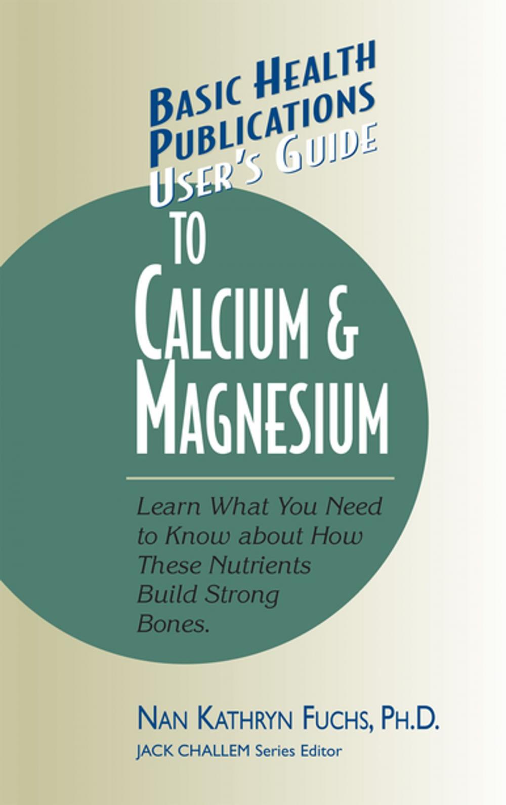 Big bigCover of User's Guide to Calcium & Magnesium