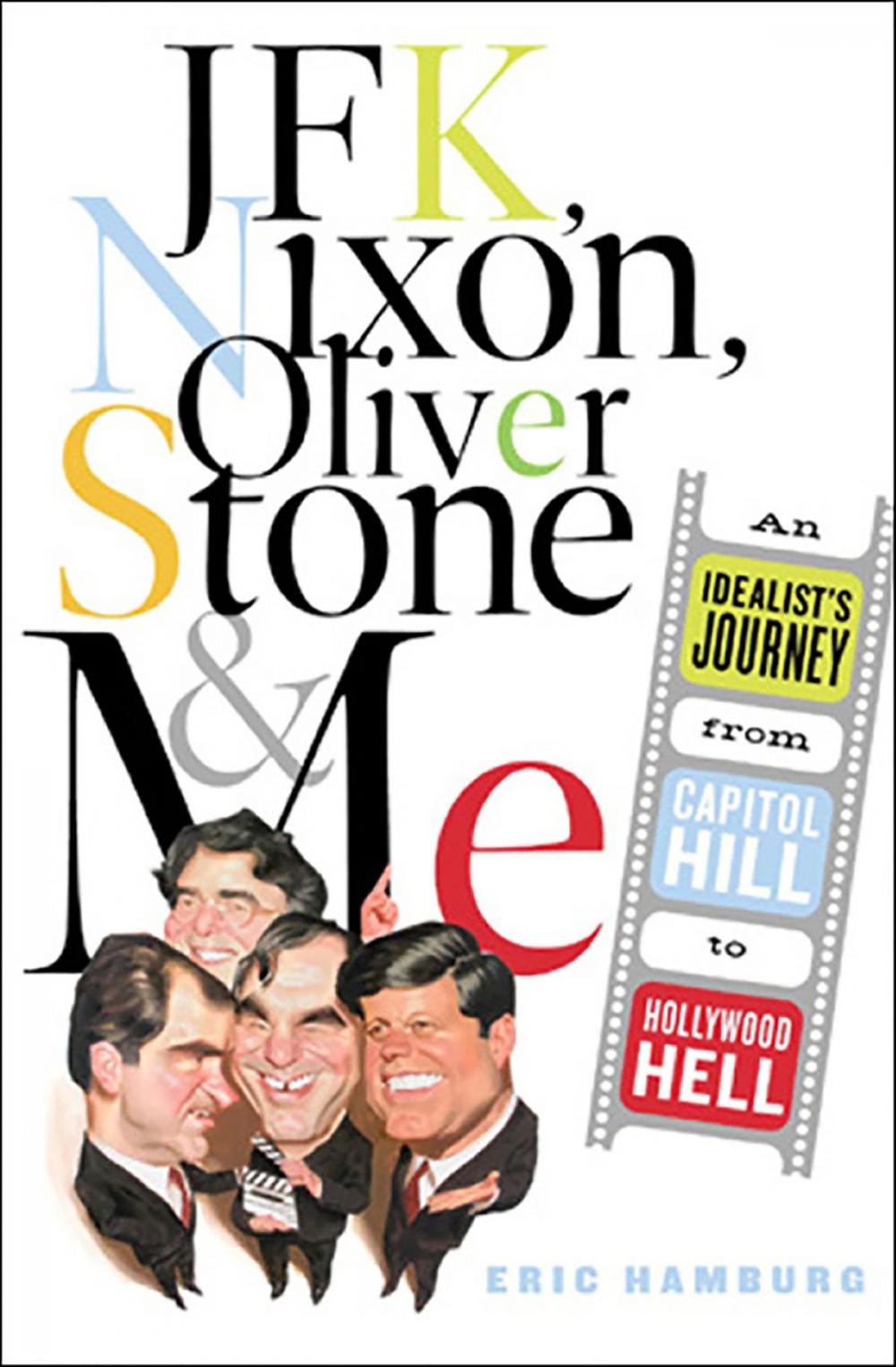 Big bigCover of JFK, Nixon, Oliver Stone and Me