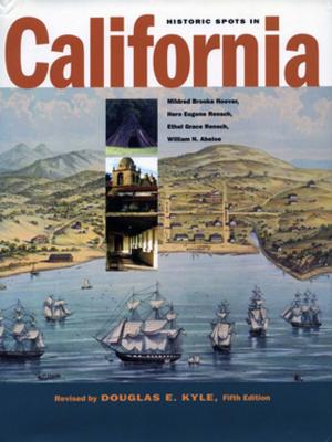 Cover of the book Historic Spots in California by Michael V. Russo