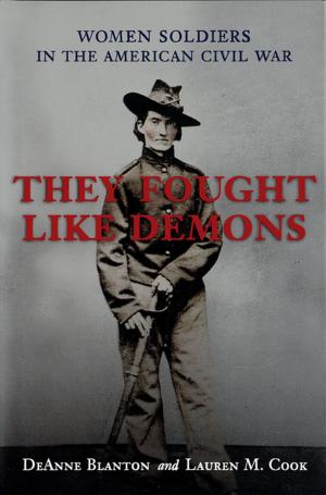 Cover of the book They Fought Like Demons by Elizabeth Spencer