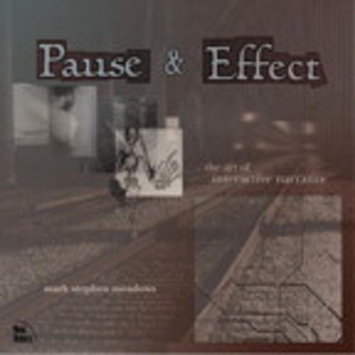 Cover of the book Pause & Effect: The Art of Interactive Narrative by Mark Stephen Meadows, Pearson Education