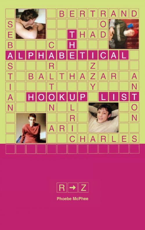 Cover of the book The Alphabetical Hookup List R-Z by Phoebe McPhee, MTV Books