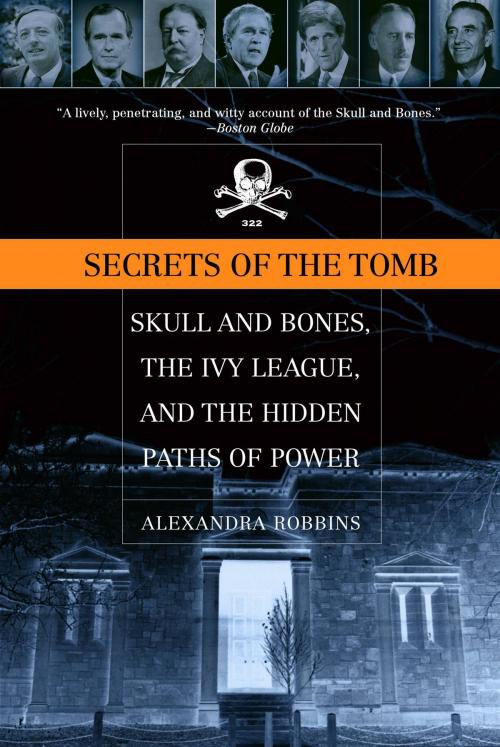 Cover of the book Secrets of the Tomb by Alexandra Robbins, Little, Brown and Company