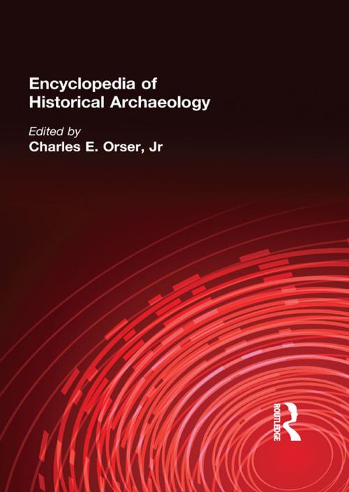 Cover of the book Encyclopedia of Historical Archaeology by , Taylor and Francis