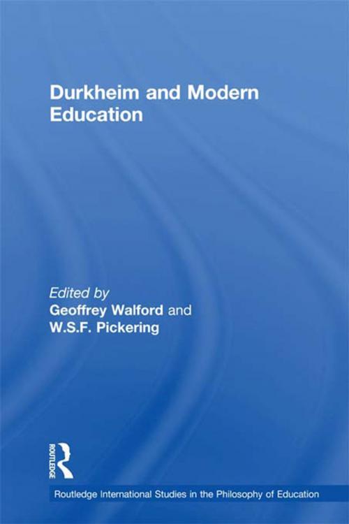 Cover of the book Durkheim and Modern Education by , Taylor and Francis