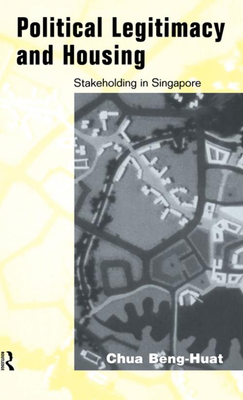 Cover of the book Political Legitimacy and Housing by Beng-Huat Chua, Taylor and Francis