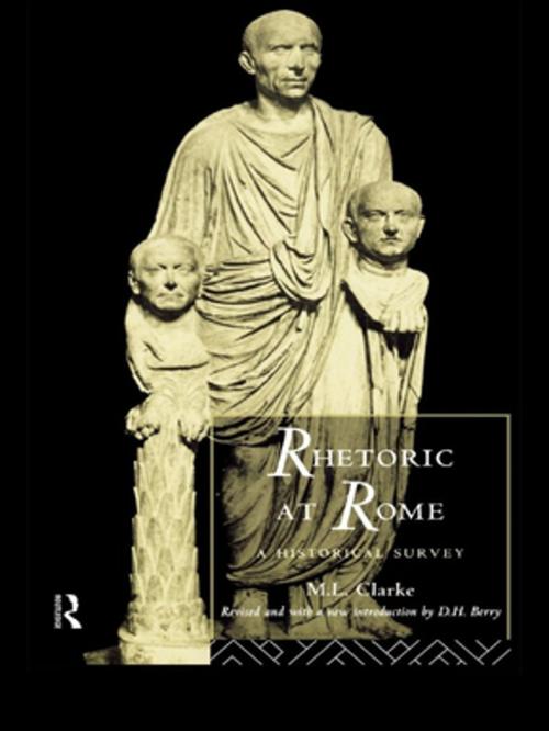 Cover of the book Rhetoric at Rome by Professor M L Clarke, M. L. Clarke, Taylor and Francis