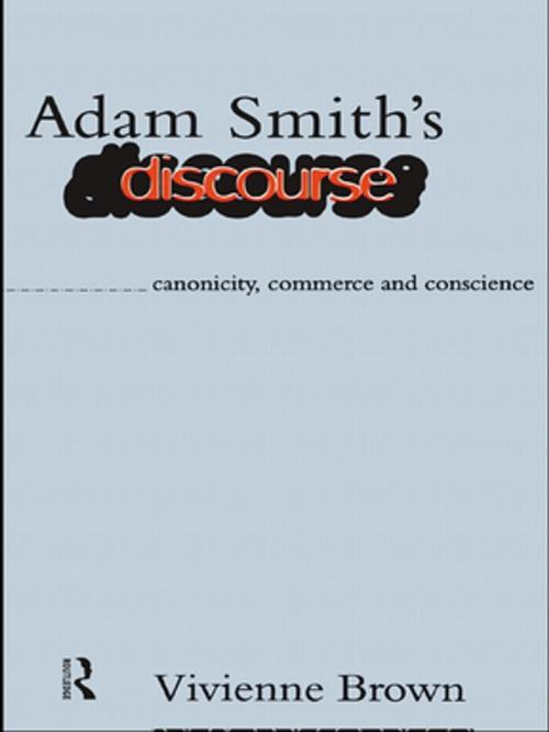 Cover of the book Adam Smith's Discourse by Vivienne Brown, Taylor and Francis