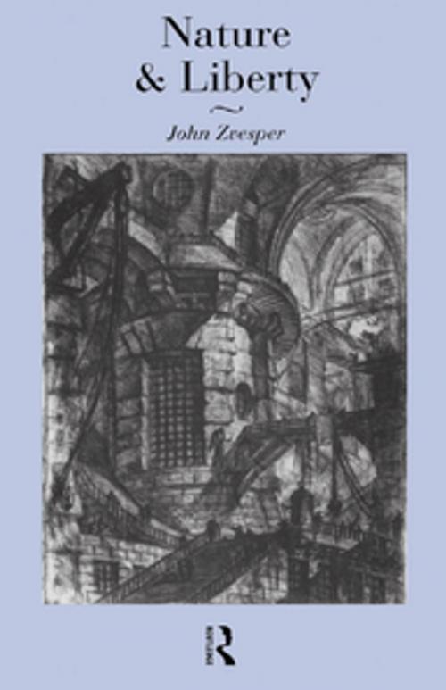 Cover of the book Nature and Liberty by Dr John Zvesper, John Zvesper, Taylor and Francis