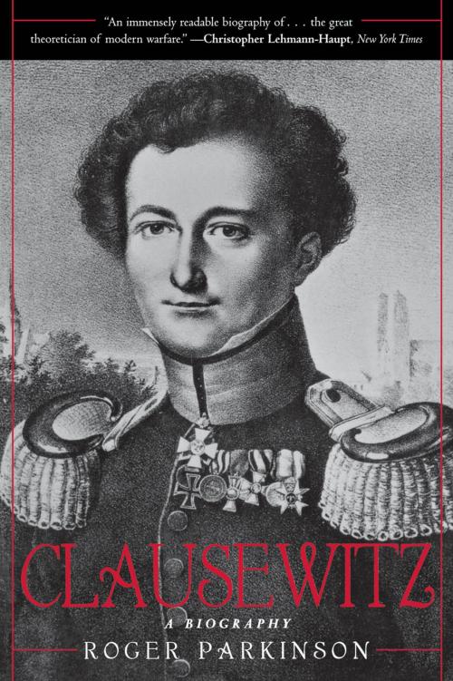 Cover of the book Clausewitz by Roger Parkinson, Cooper Square Press