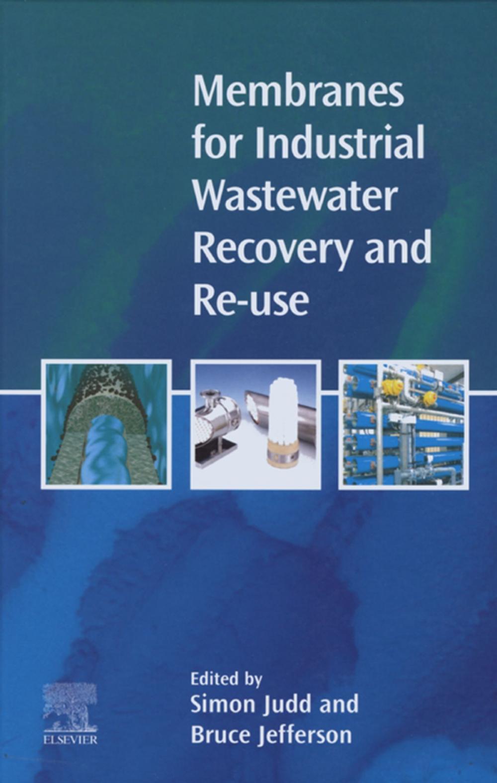 Big bigCover of Membranes for Industrial Wastewater Recovery and Re-use